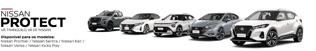 Nissan Protect*. Vá tranquilo, Vá de Nissan. Disponível para os modelos: Nissan Sentra/Nissan Versa/Nissan Kicks Play